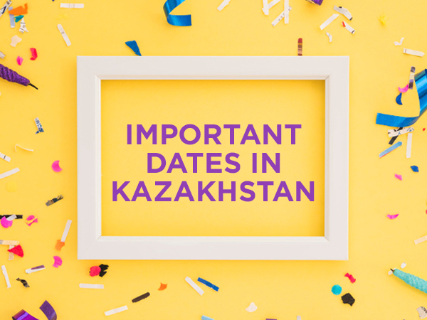 Important Dates in Kazakhstan - Номады,Тюрки,Казахские обычаи и ...