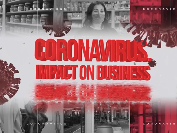 Coronavirus. Impact on Business
